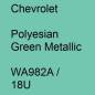 Preview: Chevrolet, Polyesian Green Metallic, WA982A / 18U.